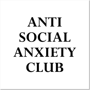 Anti Social Anxiety Club Black Posters and Art